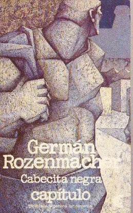 Libro usado en venta: Cabecita negra de German Rozenmacher; editorial Centro Editor de America Latina impreso en 1981 envios a todo el mundo.1