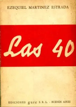 Libro usado en venta: Las 40 de Ezequiel Martinez Estrada; editorial Gure impreso en 1957 realizamos envios a todo el mundo.1