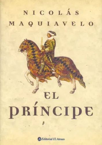 Libro usado en venta: El principe de Nicolas Maquiavelo; editorial El Ateneo impreso en 2002 realizamos envios a todo el mundo.1