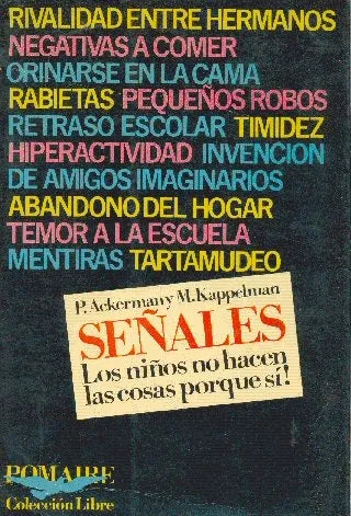 Libro usado en venta: Se?ales de Paul Ackermany - Murray Kappelman; editorial Pomaire impreso en 1981 realizamos envios a todo el mundo.1