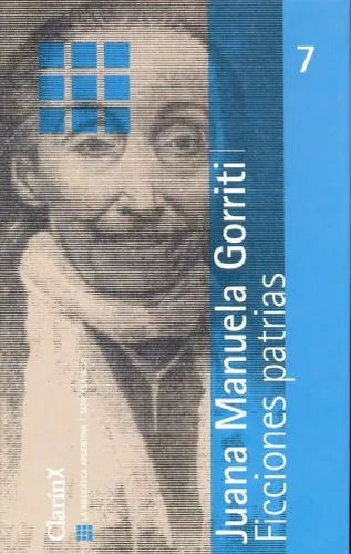 Libro usado en venta: Ficciones Patrias de Juana Manuela Gorriti; editorial AGEA impreso en 2001 realizamos envios a todo el mundo.1