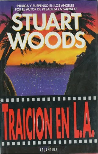 Libro usado en venta: Traicion en L. A. de Stuart Woods; editorial Atlántida impreso en 1994 realizamos envios a todo el mundo.1