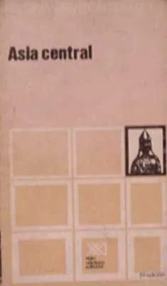 Libro usado en venta: Asia central de Cavin Hambly; editorial Siglo XXI impreso en 1981 realizamos envios a todo el mundo.1