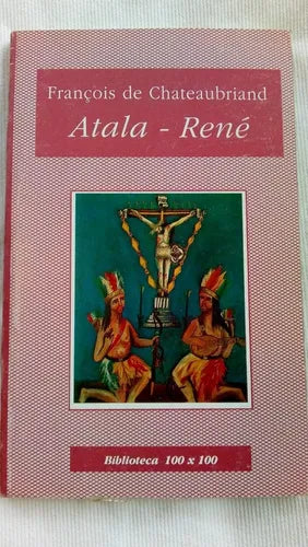Libro usado en venta: Atala - Rene de Francois De Chateaubriand; editorial Nuevo Siglo impreso en 1995 realizamos envios a todo el mundo.1