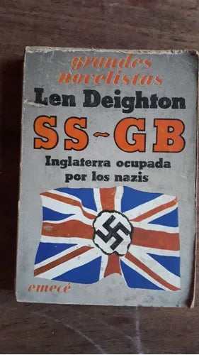 Libro usado en venta: SS - GB Inglaterra ocupada por los nazis de Len Deighton; editorial Emece impreso en 1980 realizamos envios a todo el mundo.1