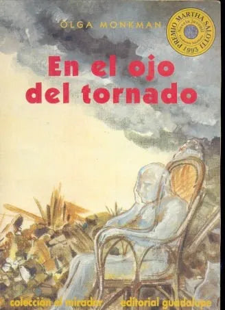 Libro usado en venta: En el ojo del tornado de Olga Monkman; editorial Guadalupe impreso en 1994 realizamos envios a todo el mundo.1