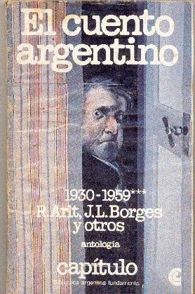 Libro usado en venta: El cuento argentino 1930 - 1959 de Jorge Luis Borges - Roberto Arlt y otros; Centro Editor de America Latina impreso en 1981.1