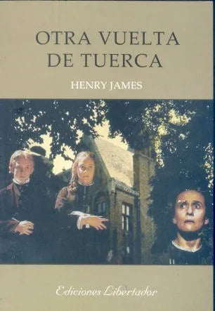 Libro usado en venta: Otra vuelta de tuerca de Henry James; editorial Libertador impreso en 2005 realizamos envios a todo el mundo.1