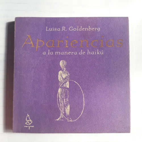 Libro usado en venta: Apariencias a la manera de haiku de Luisa R. Goldenberg; editorial Ediciones del Autor impreso en 1997 envios a todo el mundo.1