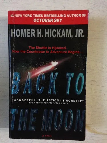 Libro usado en venta: Back to the moon de Homer H. Hickam, jr.; editorial Island Books impreso en 1999 realizamos envios a todo el mundo.1
