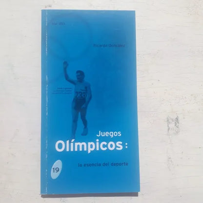 Libro usado en venta: Juegos olimpicos: La esencia del deporte - Vol. 353 de Ricardo Gonzalez; editorial Policial impreso en 2004.1