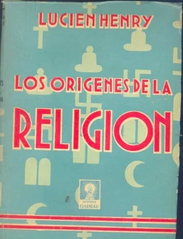 Libro usado en venta: Los origenes de la Religion de Lucien Henry; editorial Claridad impreso en 1957 realizamos envios a todo el mundo.1