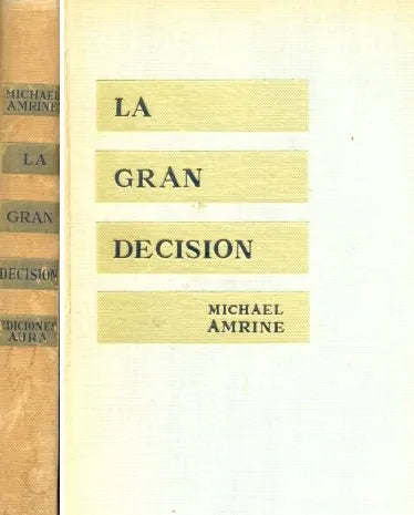 Libro usado en venta: La gran decision de Michael Amrine; editorial Aura impreso en 1959 realizamos envios a todo el mundo.1