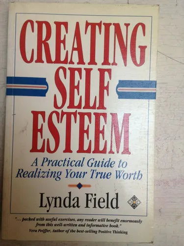 Libro usado en venta: Creating self esteem de Lynda Field; editorial Element impreso en 1993 realizamos envios a todo el mundo.1