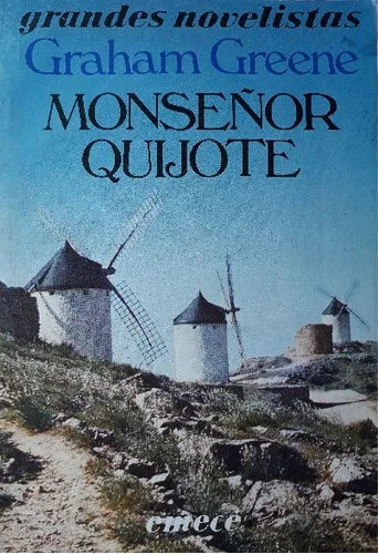 Libro usado en venta: Monse?or Quijote de Graham Greene; editorial Emece impreso en 1983 realizamos envios a todo el mundo.1