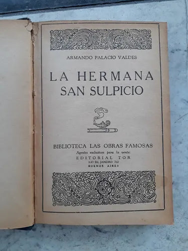 Libro usado en venta: La hermana San Sulpicio de Armando Palacio Valdes; editorial Tor realizamos envios a todo el mundo.1