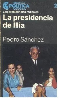 Libro usado en venta: Las presidencias radicales de Pedro Sanchez; editorial Centro Editor de America Latina impreso en 1983 envios a todo el mundo.1