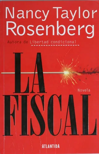 Libro usado en venta: La fiscal de Nancy Taylor Rosenberg; editorial Atlántida impreso en 1997 realizamos envios a todo el mundo.1