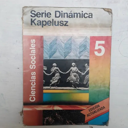 Libro usado en venta: Ciencias Sociales 5 - Serie Dinamica; editorial Kapelusz impreso en 1992 realizamos envios a todo el mundo.1