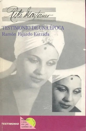 Libro usado en venta: Rita Montaner - Testimonio de una epoca de Ramon Fajardo Estrada; editorial Casa de las Americas impreso en 1997.1