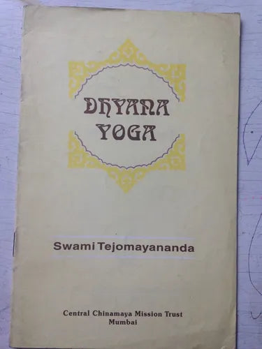 Libro usado en venta: Dhyana Yoga de Swami Tejomayananda; editorial Central Chinmaya impreso en 1996 realizamos envios a todo el mundo.1