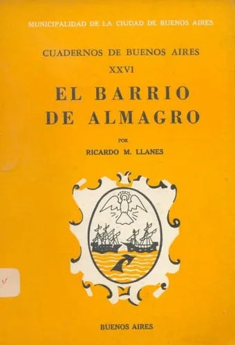 Libro usado en venta: El barrio de Almagro de Ricardo M. Llanes; impreso en 1968 realizamos envios a todo el mundo.1