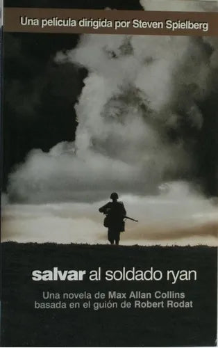 Libro usado en venta: Salvar al soldado Ryan de Max Alan Collins Robert Rodat; editorial Ediciones B impreso en 1998 realizamos envios a todo el mundo.1