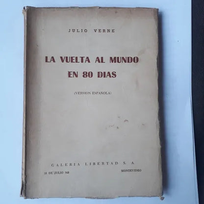 Libro usado en venta: La vuelta al mundo en 80 dias (Version Espa?ola) de Julio Verne (Jules Verne); editorial Galeria Libertad S.A. impreso en 1958.1