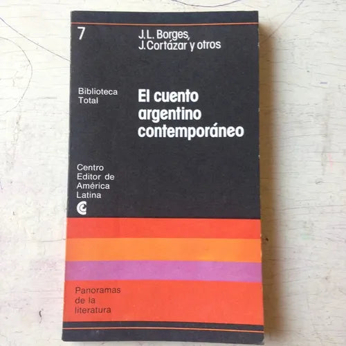 Libro usado en venta: El cuento argentino contemporaneo de Jorge Luis Borges, J. Cortazar y otros; Centro Editor de America Latina impreso en 19761.1