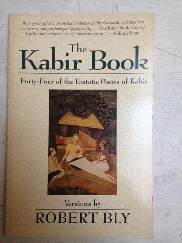 Libro usado en venta: The Kabir Book de Robert Bly; editorial Beacon Press impreso en 1977 realizamos envios a todo el mundo.1