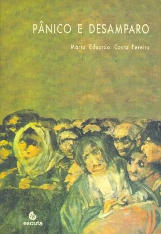 Libro usado en venta: P?nico E Desamparo de Mario Eduardo Costa Pereira; editorial Escuta impreso en 1999 realizamos envios a todo el mundo.1