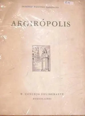 Libro usado en venta: Argiropolis de Domingo Faustino Sarmiento; editorial Buenos Aires impreso en 1967 realizamos envios a todo el mundo.1