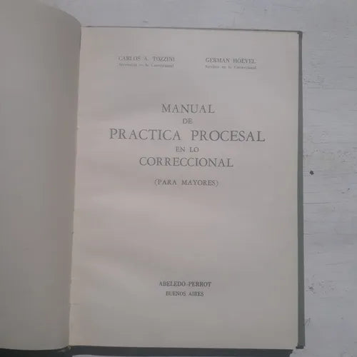 Libro usado en venta: Manual de practica procesal en lo correcional (para mayores) de Tozzini - Hoevel; Abeledo-Perrot en 1961.1