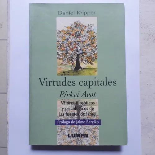 Libro usado en venta: Virtudes capitales de Daniel Kripper; editorial Lumen impreso en 1997 realizamos envios a todo el mundo.1
