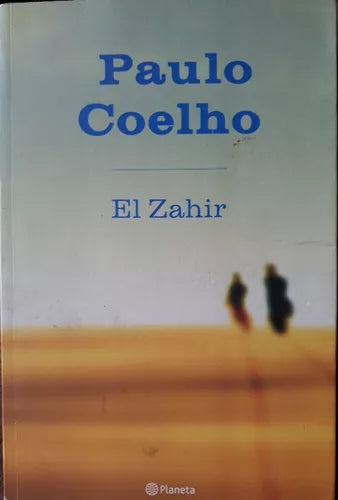 Libro usado en venta: El Zahir de Paulo Coelho; editorial Planeta impreso en 2005 realizamos envios a todo el mundo.1