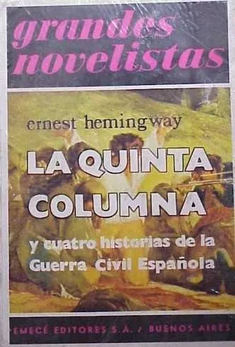 Libro usado en venta: La quinta columna de Ernest Hemingway; editorial Emece impreso en 1973 realizamos envios a todo el mundo.1