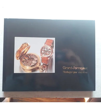 Libro usado en venta: Horloger para vocation de Girard-Perregaux; editorial Girard-Perregaux impreso en 1991 realizamos envios a todo el mundo.1