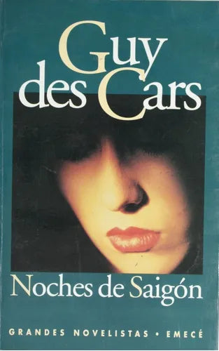 Libro usado en venta: Noches de Saigon de Guy des Cars; editorial Emecé impreso en 1996 realizamos envios a todo el mundo.1