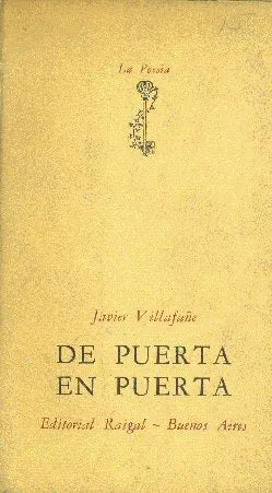 Libro usado en venta: De puerta en puerta de Javier Villafañe; editorial Raigal impreso en 1956 realizamos envios a todo el mundo.1