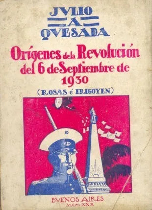 Libro usado en venta: Origenes de la Revolucion del 6 de septiembre de 1930 de Julio A. Quesada; editorial Buenos Aires impreso en 1930.1