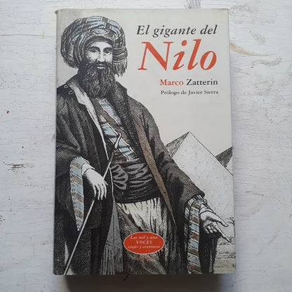 Libro usado en venta: El gigante del Nilo de Marco Zatterin; editorial Grijalbo impreso en 2001 realizamos envios a todo el mundo.1