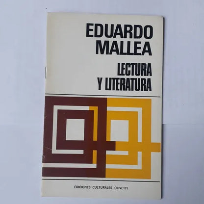 Libro usado en venta: Lectura y literatura de Eduardo Mallea; editorial Ediciones Culturales Olivetti impreso en 1967 envios a todo el mundo.1