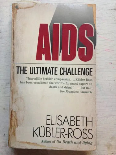 Libro usado en venta: AIds: The ultimate challenge de Elisabeth Kubler-Ross; editorial Collier Books impreso en 1987 realizamos envios a todo el mundo.1