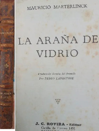 Libro usado en venta: La ara?a de vidrio de Mauricio Maeterlinck; editorial J. C. Rovira impreso en 1932 realizamos envios a todo el mundo.1