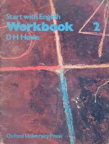 Libro usado en venta: Start with English workbook 2 de D H Howe; editorial Oxford University Press impreso en 1980 realizamos envios a todo el mundo.1