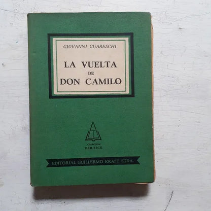 Libro usado en venta: La vuelta de Don Camilo de Giovanni Guareschi; editorial Guillermo Kraft impreso en 1954 realizamos envios a todo el mundo.1