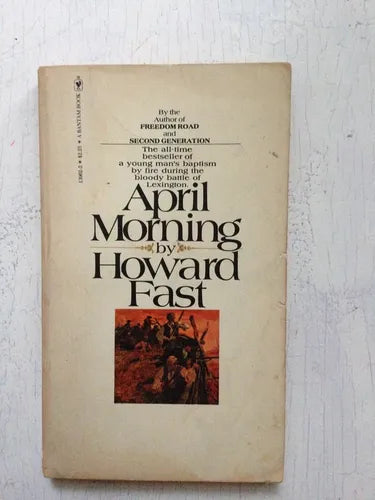 Libro usado en venta: April morning de Howard Fast; editorial Bantam impreso en 1980 realizamos envios a todo el mundo.1