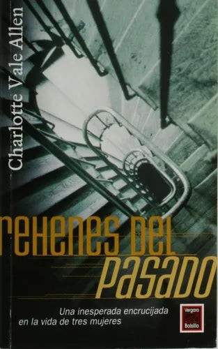 Libro usado en venta: Rehenes del pasado de Charlotte Vale Allen; editorial Javier Vergara impreso en 1999 realizamos envios a todo el mundo.1