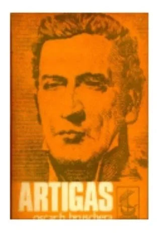 Libro usado en venta: Artigas de Oscar H. Bruschera; editorial Biblioteca de Marcha impreso en 1971 realizamos envios a todo el mundo.1