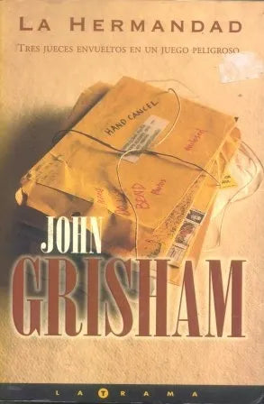 Libro usado en venta: La hermandad de John Grisham; editorial Ediciones B impreso en 2000 realizamos envios a todo el mundo.1